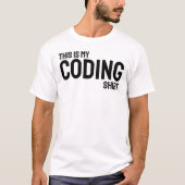 T-shirt This is my coding shirt (Devant)