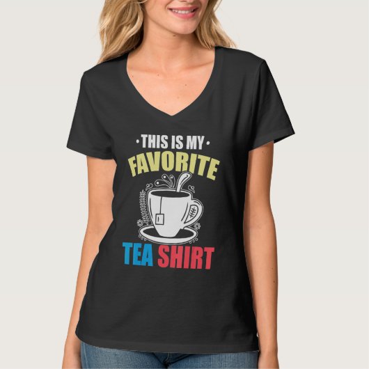 T-shirt This Is My Favorite Tea  Tea  Tea Drinker Brewing  (Devant)