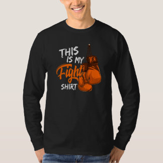 T-shirt This Is My Fight Leukemia Awareness Warrior Surviv