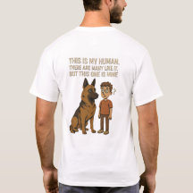 T-Shirt This is my human 