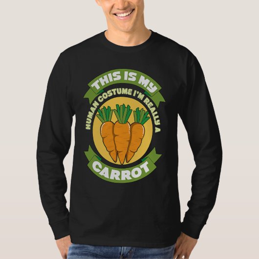 T-shirt This Is My Human Costume Im Really A Carrot  1 (Devant)