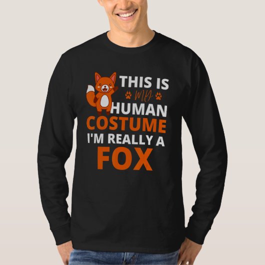 T-shirt This Is My Human Costume I'm Really A Fox (Devant)