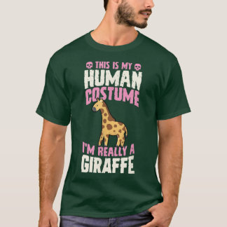 T-shirt This Is My Human Costume I'm Really A Giraffe Hall