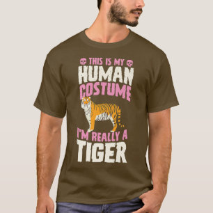 T-shirt This Is My Human Costume I'm Really A Tiger Hallow