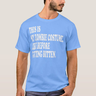 T-shirt This is my zombie costume