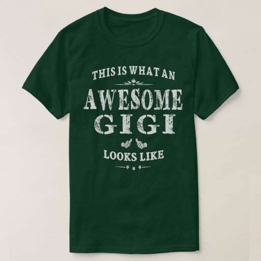 T-shirt This Is What An Awesome Gigi Looks Like Grandma Gi (Design devant)