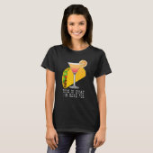 T-shirt This is What I'm Here For Margarita and Taco (Devant entier)