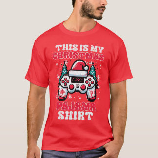 T-shirt This My Christmas Pajama Shirt Gaming Xmas Men Boy