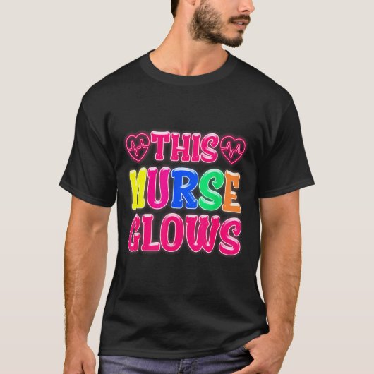 T-shirt This Nurse Glows Nursing Glow Retro (Devant)
