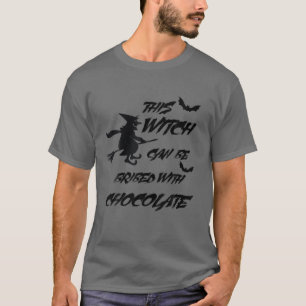 T-shirt This Witch Can Be Bribed With Chocolate Halloween