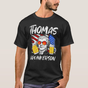 T-shirt Thomas Drunkerson Thomas Jefferson Beer Drapeau Us