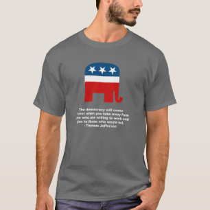 T-shirt Thomas Jefferson - la démocratie cessera à l'exi