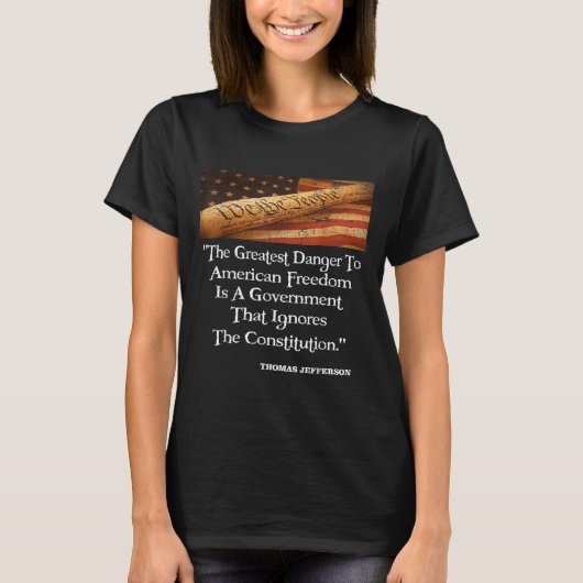 T-shirt Thomas Jefferson Le Plus Grand Danger Pour La Libe (Devant)