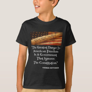 T-shirt Thomas Jefferson Le Plus Grand Danger Pour La Libe
