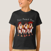 T-shirt Three French Hens Singing The 12 Days Song, Christ (Devant)