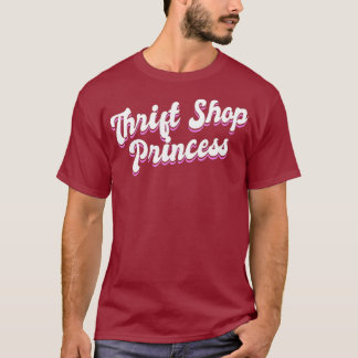 T-shirt Thrift shop Princess Funny Vintage Thrifting