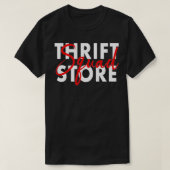 T-shirt Thrift Store Squad Thrifshopping Deuxième main (Design devant)