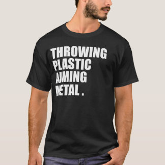 T-shirt Throwing plastic aiming metal funny disc golf