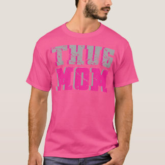 T-shirt Thug Mom Rb Rap Hip hop Fête Des Mères Drôle