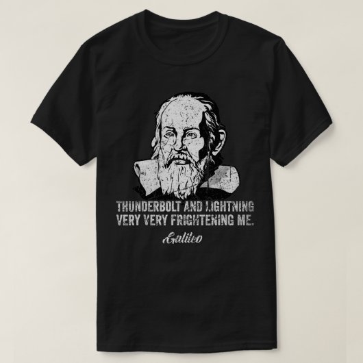 T-shirt Thunderbolt lightning Galileo philosopher physics (Design devant)