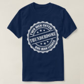 T-shirt Thunderdome (Design devant)