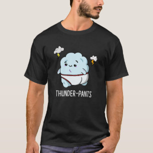 T-shirt Thunderpants Funny Cloud Météo Pun Dark BG