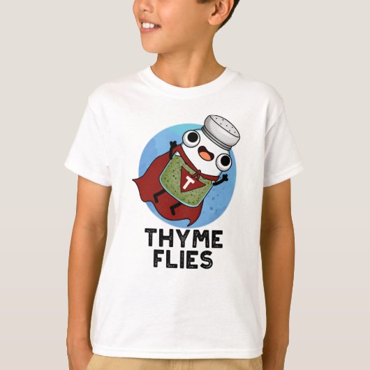 T-shirt Thyme mouches drôle Herbe Pun (Devant)