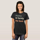 T-shirt Thyme Pour Tourner La betterave (Devant entier)