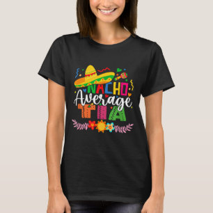 T-shirt Tia moyenne nacho drôle mexicain vintage Cinco De