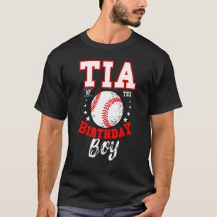 T-shirt Tia Of The Birthday Boy Baseball Thème Anniversair