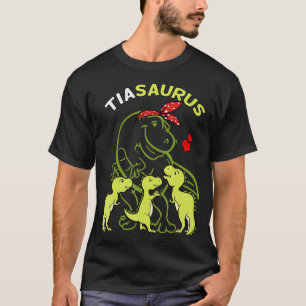 T-shirt Tiasaurus Tia Tyrannosaurus Dinosaur Tante et Uncl
