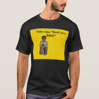 T-shirt Tibbs JAUNE dit que "lisez votre bible "