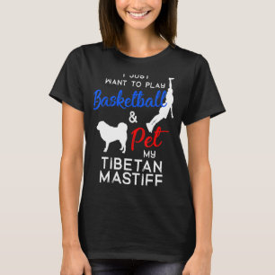 T-shirt Tibétain Mastiff Drôle propriétaire de basketball 