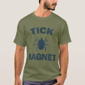 T-shirt Tick Magnet Funny Camping et Randonnée Bug (Devant)