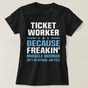 T-shirt Ticket Worker