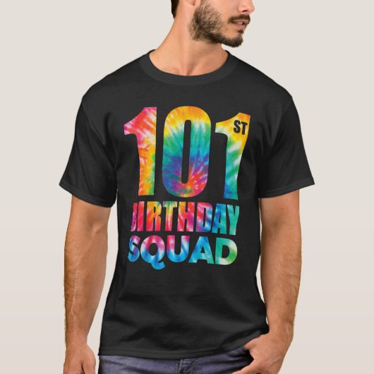 T-shirt Tie Dye 101e Anniversaire Squad 101 Anniversaire B (Devant)