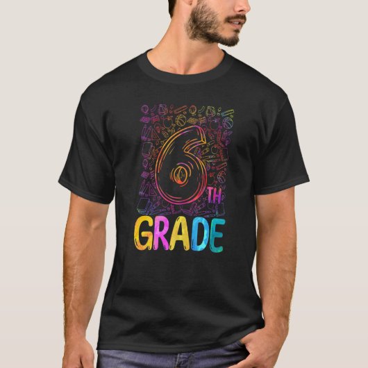T-shirt Tie Dye 6th Grade Sixth Grade Teacher Student Back (Devant)