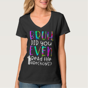 T-shirt Tie Dye Citation, Bruh Avez-Vous Même Lu La Direct