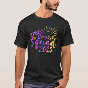 T-shirt Tie Dye Cruise Squad 2023 Vacances Été Corresponda