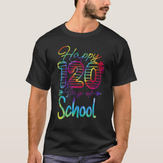 T-shirt Tie Dye Happy 120th Day Of School Teacher Student