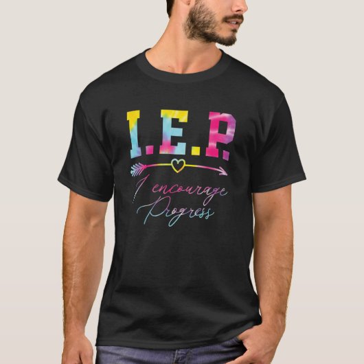 T-shirt Tie Dye IEP I Encourage Progress Special Education (Devant)
