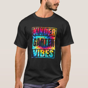 T-shirt Tie Dye Kindergarten Vibes Premier Jour Retour À L