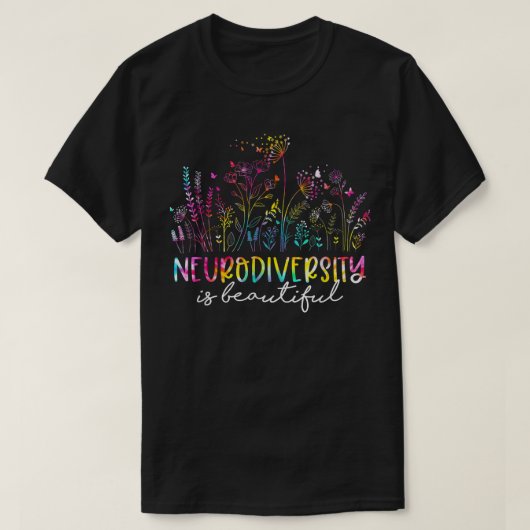 T-shirt Tie Dye Neurodiversité Est Beau TDAH Autisme Aw (Design devant)