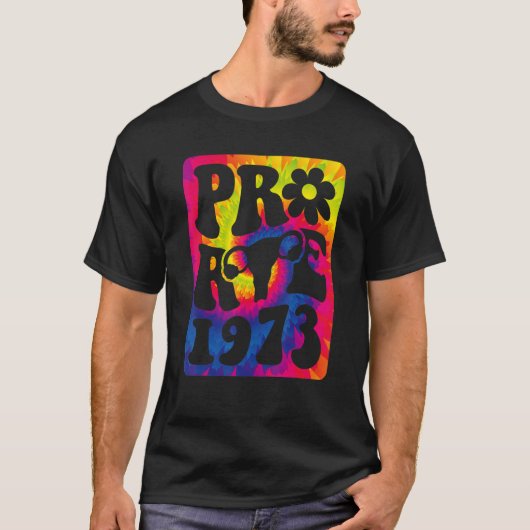 T-shirt Tie Dye Pro Choice Roe 1973 Fleur Uterus Hippie (Devant)