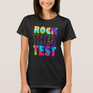 T-shirt Tie Dye Rock Le Jour de test de l'enseignant de te