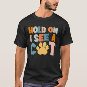 T-shirt Tiens, je vois un chat Chat