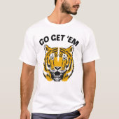 T-SHIRT TIGER ALLEZ LES OBTENIR (Devant)
