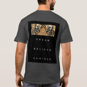 T-shirt Tiger Dream Croire Atteindre Motivational Modèle