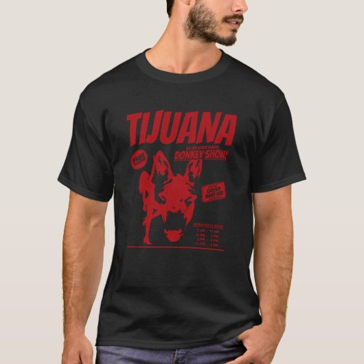 T-shirt Tijuana Donkey Show Urban Legend gift (Devant)