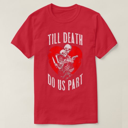 T-shirt Till Death Do Us Part Skeleton Wedding Couple Vale (Design devant)